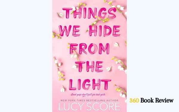 Things We Hide From The Light Book Review