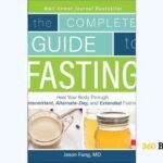The Complete Guide to Fasting by Jason Fung